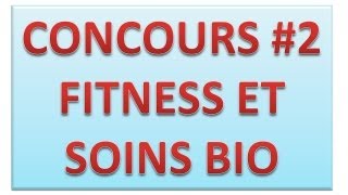 ★ Concours 2 Accessoires Fitness et soins BIO ★ Fermé [upl. by Netsrejk]