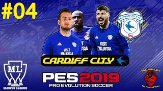 PES 2019 Master League  Cardiff City EP 4  Man City [upl. by Dedie]