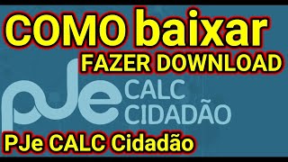 PJe Calc Cidadão DOWNLOAD PJe Calc BAIXAR PJe Calc CidadãoPJe Calc DOWNLOAD traduzindocomputador [upl. by Falito]