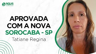 🏆 Aprovada no Concurso SOROCABASP com a Nova Concursos  Tatiane Regina [upl. by Powder350]