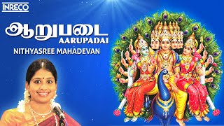 Aarupadai  Sree Skandha Sasthi Kavacham  Nithyasree Mahadevan  Murugan Tamil Devotional Songs [upl. by Aham]