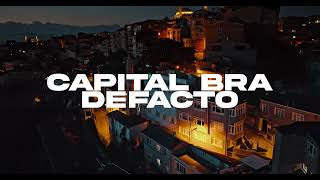 DE FACTO FT CAPITAL BRA  FERRAGAMO  OFFICIAL 4K VIDEO [upl. by Nilok229]