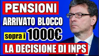 PENSIONI quotBLOCCATEquot SOPRA I 1000€ 👉 ARRIVATA LA DECISIONE DI INPS CHE IMPONE IL LIMITE 💸🖐️ [upl. by Mara863]