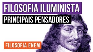 FILOSOFIA ILUMINISTA principais pensadores  Filosofia para o Enem  Ernani Junior da Silva [upl. by Vallie]