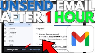 How To Unsend Mail In Gmail After 1 Hour Updated [upl. by Atilrahc]