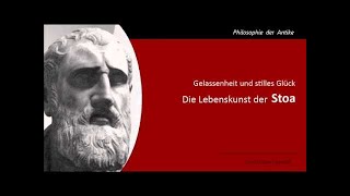 Die Stoa Philosophie und Lebenskunst [upl. by Nyrmak572]