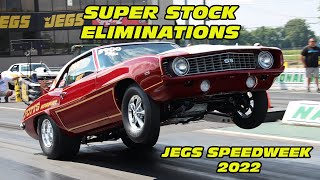 NHRA Super Stock Drag Racing ELIMINATIONS Rd 1 JEGS SPEEDWeek 2022 [upl. by Gagnon659]