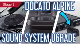 Ducato Motorhome Van Alpine Huge Sound System Upgrade Real Life Review [upl. by Bores]