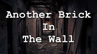 Pink Floyd  Another Brick in the Wall Lyrics [upl. by Rebmik]