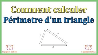 Comment calculer perimetre dun triangle formule périmètre triangle [upl. by Ellehsem]