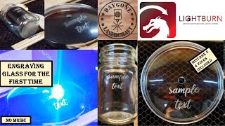 First Time Laser Engraving Glass  Beginner Laser Project 35 [upl. by Limbert707]