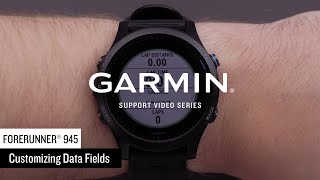 Support Forerunner® 945 Data Field Customization [upl. by Aleetha428]