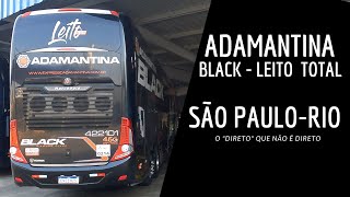 De São Paulo para o Rio de Janeiro com o ADAMANTIA BLACK LEITO TOTAL [upl. by Akemot127]