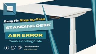 Easy Fix for Standing Desk ASR Error  StepbyStep Troubleshooting Guide [upl. by Andreana]