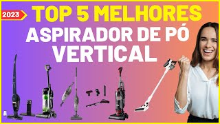 Top 5 Melhores Aspiradores de Pó Verticais de 2023 [upl. by Nerro]