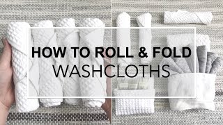 FIVE UNIQUE WAYS TO ROLL AND FOLD WASHCLOTHS  How to make your bathroom feel like a spa [upl. by Pownall]