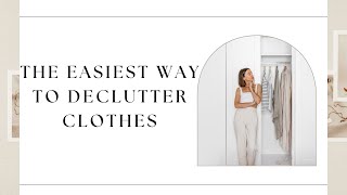 The Easiest Way to Declutter Clothes [upl. by Nnylirak]