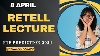 PTE Retell Lecture  April 2024  MOST REPEATED IN EXAMS PREDICTION [upl. by Hairam]