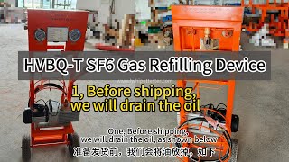 HVBQ T SF6 Gas Refilling DevicePour Out and Fill In Oil of Vacuum Pump SF6抽真空充气装置真空泵排油 注油 [upl. by Nanahs]