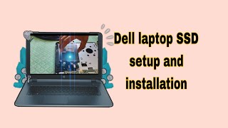 SSD installation in Dell laptop  SSD install kese kare dell laptop mai [upl. by Raynah]