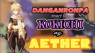 Danganronpa react to Kokichi Ouma as Aether  Drv3 x Genshin [upl. by Oruhtra]