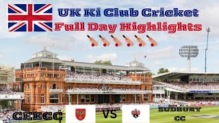 🇬🇧 UK Ki Club Cricket 🏏🏏🏏kasa hte ha  Full Day Ki Highlights  CEECC VS SUDBURY CC  Vlog  10 [upl. by Susej]