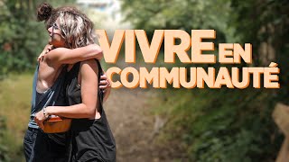 VIVRE en COMMUNAUTÉ dans un ÉCOVILLAGE Éotopia  Documentaire [upl. by Ancier505]