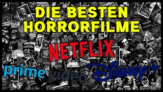 Die besten Horrorfilme im Streaming auf Netflix Amazon Prime und Disney Plus [upl. by Donal]