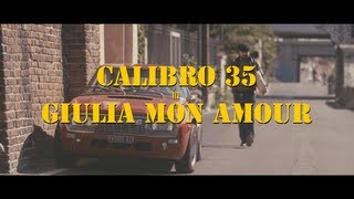 Calibro 35  Giulia Mon Amour Official Video [upl. by Haorbed451]