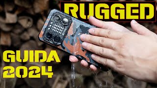 MIGLIORI RUGGED PHONE 2024 La Guida Definitiva per gli Smartphone Rugged da Comprare [upl. by Nirda]