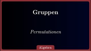 Permutationen in Zykelschreibweise  Wie sehen Elemente von Sn aus [upl. by Eiznik417]