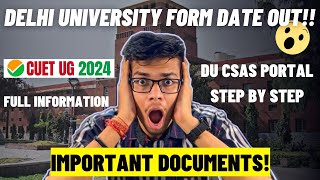 CUET 2024 Delhi University admission form date out🔥 DU CSAS portal update CUET 2024 latest update [upl. by Neladgam]