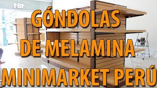 Góndolas de Melamina para Minimarkets en Perú  Bellos Diseños [upl. by Ignace]