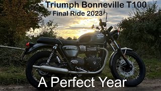 Triumph Bonneville T100  A Perfect Year [upl. by Itsud]