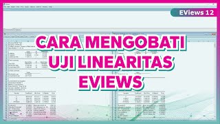 CARA MENGATASI UJI LINEARITAS YANG TIDAK LINIER ➡️ UJI LINEARITAS EVIEWS [upl. by Edita]