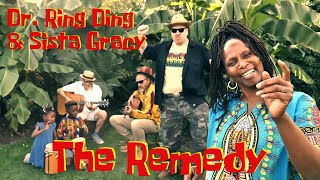 Dr Ring Ding amp Sista Gracy  The Remedy [upl. by Harms]