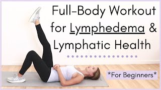 Gentle and Easy FullBody Lymphatic Flow Exercise Routine Follow Along with a Lymphedema Therapist [upl. by Clova466]