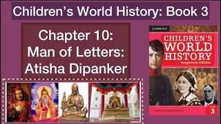 Man of Letters Atisha Dipanker  Chapter 10  Children’s World History Book 3  English Medium [upl. by Aihtekal]