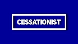 The Doctrine of Cessationism cessation charismatic gifts [upl. by Chilson]