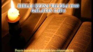 Biblia HabladaBIBLIA REINA VALERA 1960 GÁLATAS CAP 6 [upl. by Kasey]