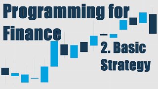 See Description Programming for Finance Part 2  Creating an automated trading strategy [upl. by Anali561]