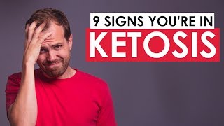 9 Signs You Are In Ketosis How To Tell If Youre In Ketosis [upl. by Nyleahs983]