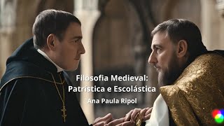 Filosofia Medieval Patrística e Escolástica  Ana Paula Ripol [upl. by Connell252]