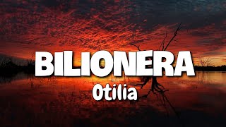 Bilionera lyrics Otilia [upl. by Noonan]