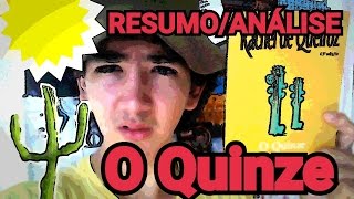 Rápido ResumoAnálise O Quinze  Rachel de Queiroz [upl. by Micco626]