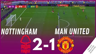 Nottingham Forest vs Manchester United 21 MATCH HIGHLIGHTS • Video Game Simulation amp Recreation [upl. by Yrellav]