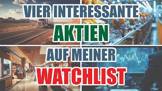 Vier interessante Aktien auf meiner WATCHLIST Mai 2024 [upl. by Pavla750]