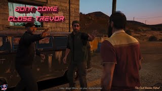 GTA  V GRAND THEFT AUTO 80 DONT COME CLOSER TREVOR [upl. by Narik]