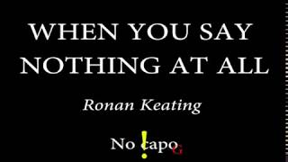 WHEN YOU SAY NOTHING AT ALL  RONAN KEATING  Easy Chords and Lyrics [upl. by Erminie]