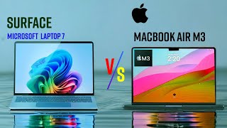 Microsoft Surface Laptop 7 Vs MacBook Air M3 Which is BEST  Make the Right Choice [upl. by Eidorb]